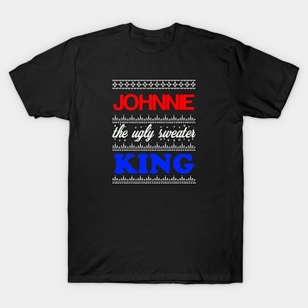 JOHNNIE the Ugly Sweater King> Happy Holidays T-Shirt by CoolApparelShop